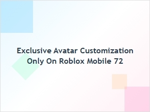 Exclusive Avatar Customization Only Available on Roblox Mobile